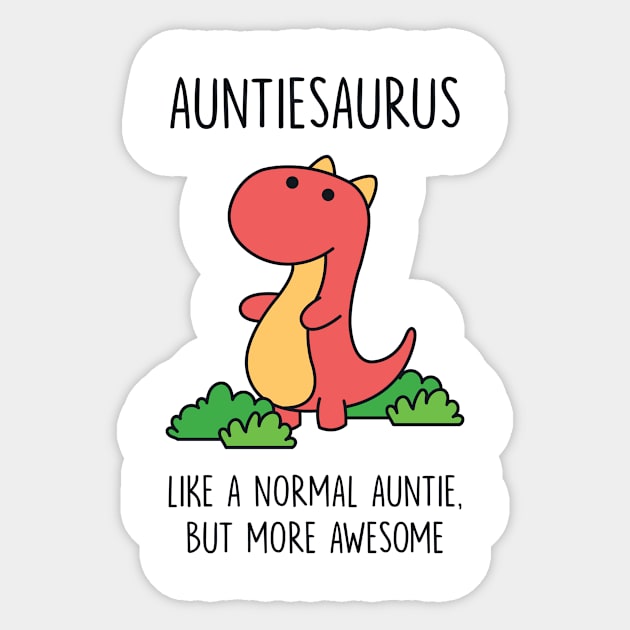 Auntiesaurus Sticker by redbarron